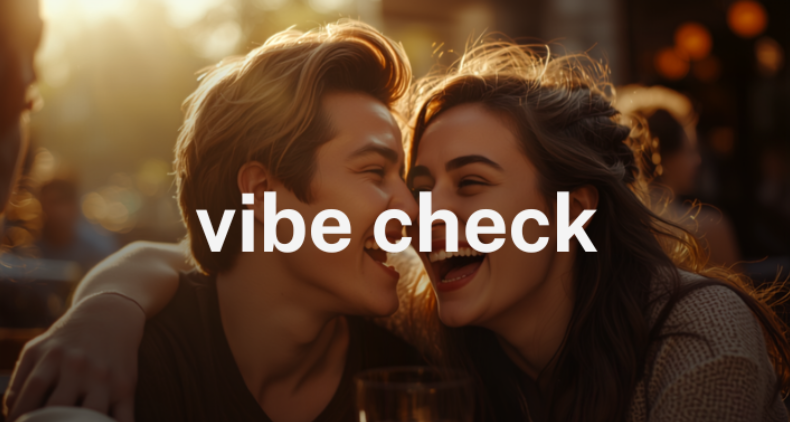 "vibe check"の意味とは？その場の空気感を確認する英語スラングが留学の恋愛で使えた話